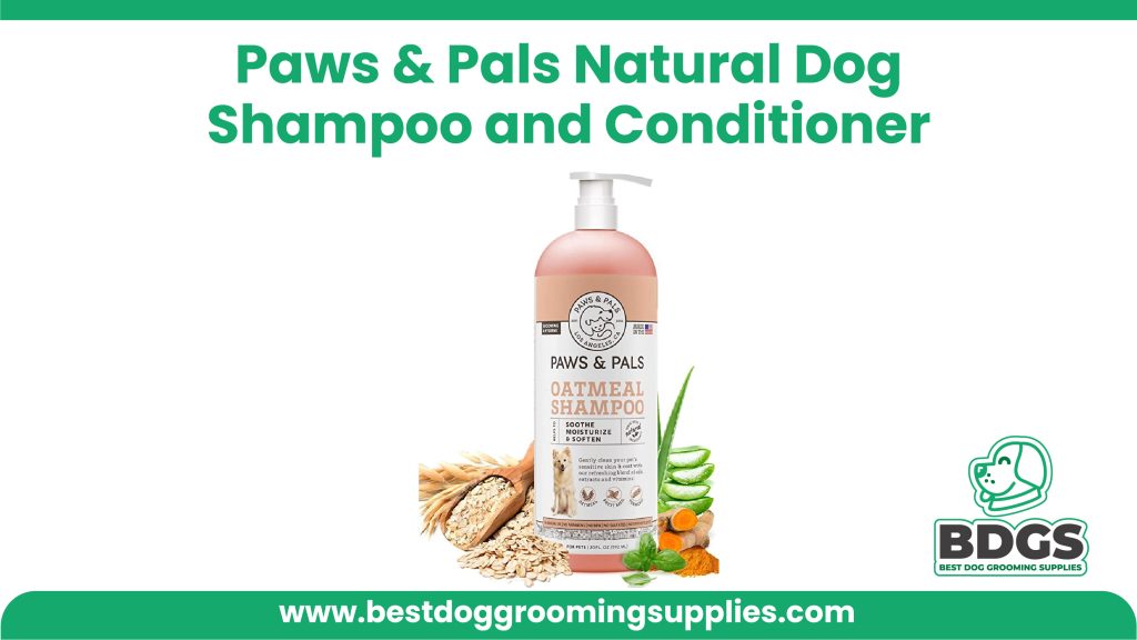 Best 2-in-1 Shampoo and Conditioner - Paws & Pals Natural Dog Shampoo And Conditioner