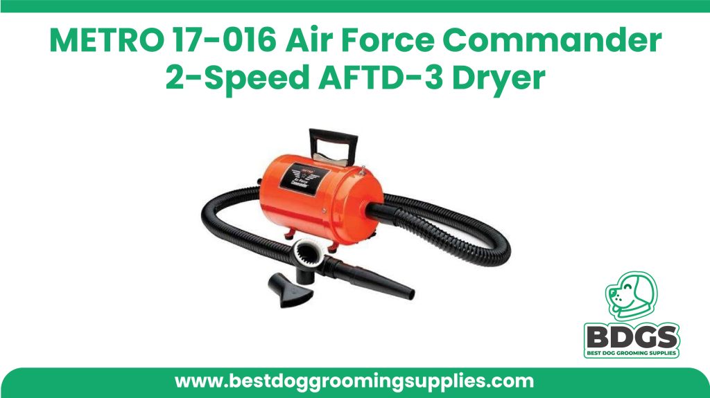 METRO 17-016 Air Force Commander 2-Speed AFTD-3 Dryer - Blow Dryer for Dogs