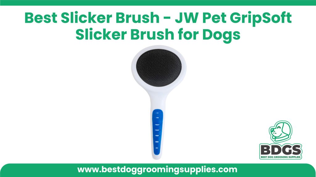 Best Slicker Brush: JW Pet GripSoft Slicker Brush for Dogs