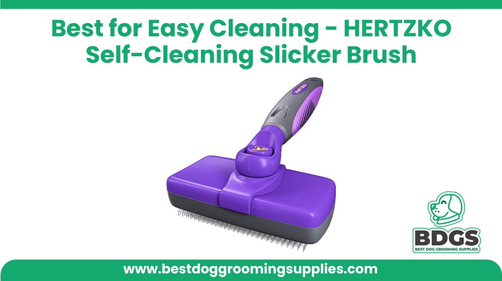 Best for Easy Cleaning - HERTZKO Self-Cleaning Slicker Brush