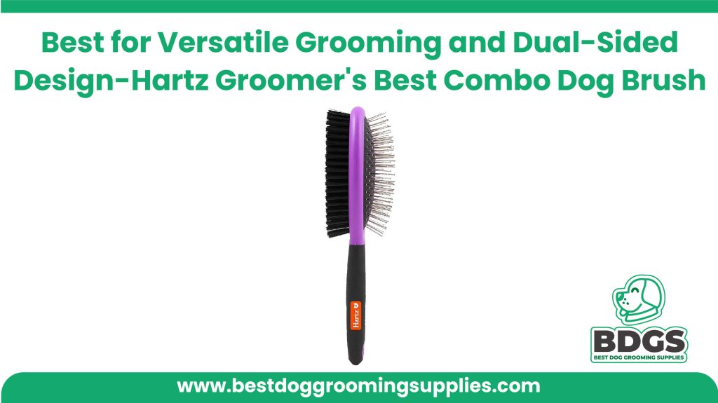 Best for Versatile Grooming and Dual-Sided Design - Hartz Groomer's Best Combo Dog Brush